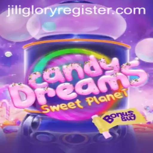 Explore the Enchanting World of CandyDreamsSweetPlanet and Jili Glory Register