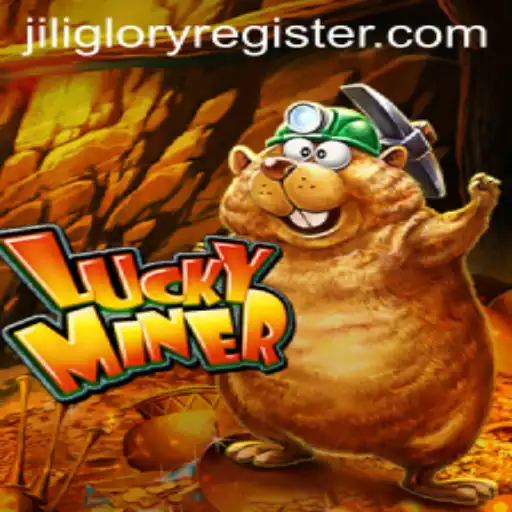 Unveiling the Thrills of LuckyMiner: A Deep Dive into the World of Jili Glory