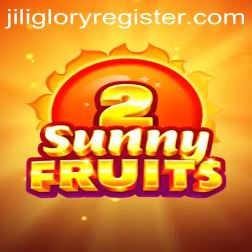 Discover the Exciting World of SunnyFruits2: Jili Glory Register